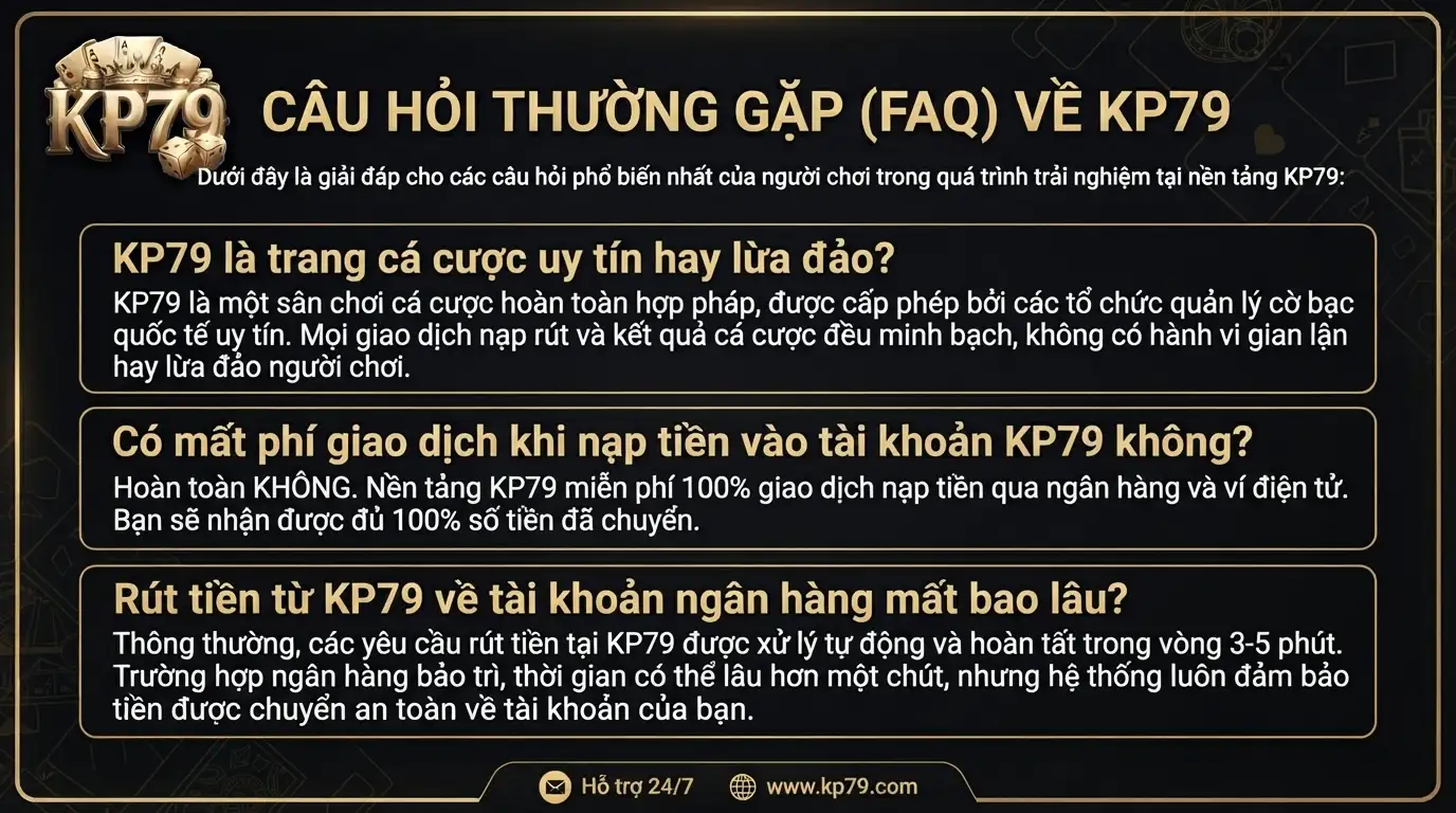 kp79 giai dap thac mac thuong gap faq khi tham gia kp79