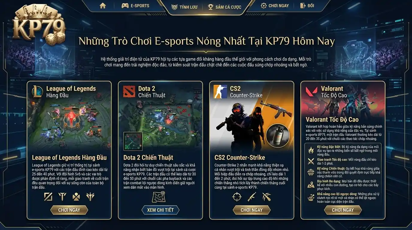 kp79 tam diem game hot trong e sports kp79 hien nay